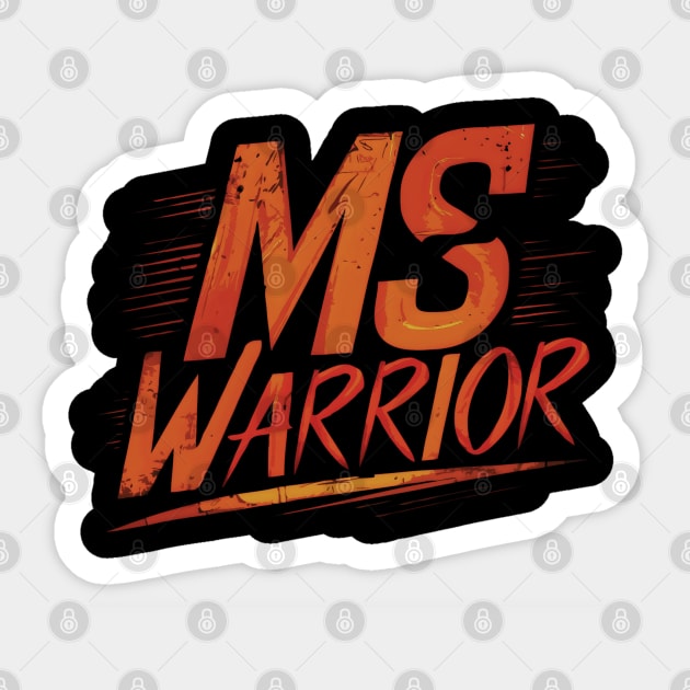 Multiple Sclerosis Awareness MS Warrior Sticker by TopTees